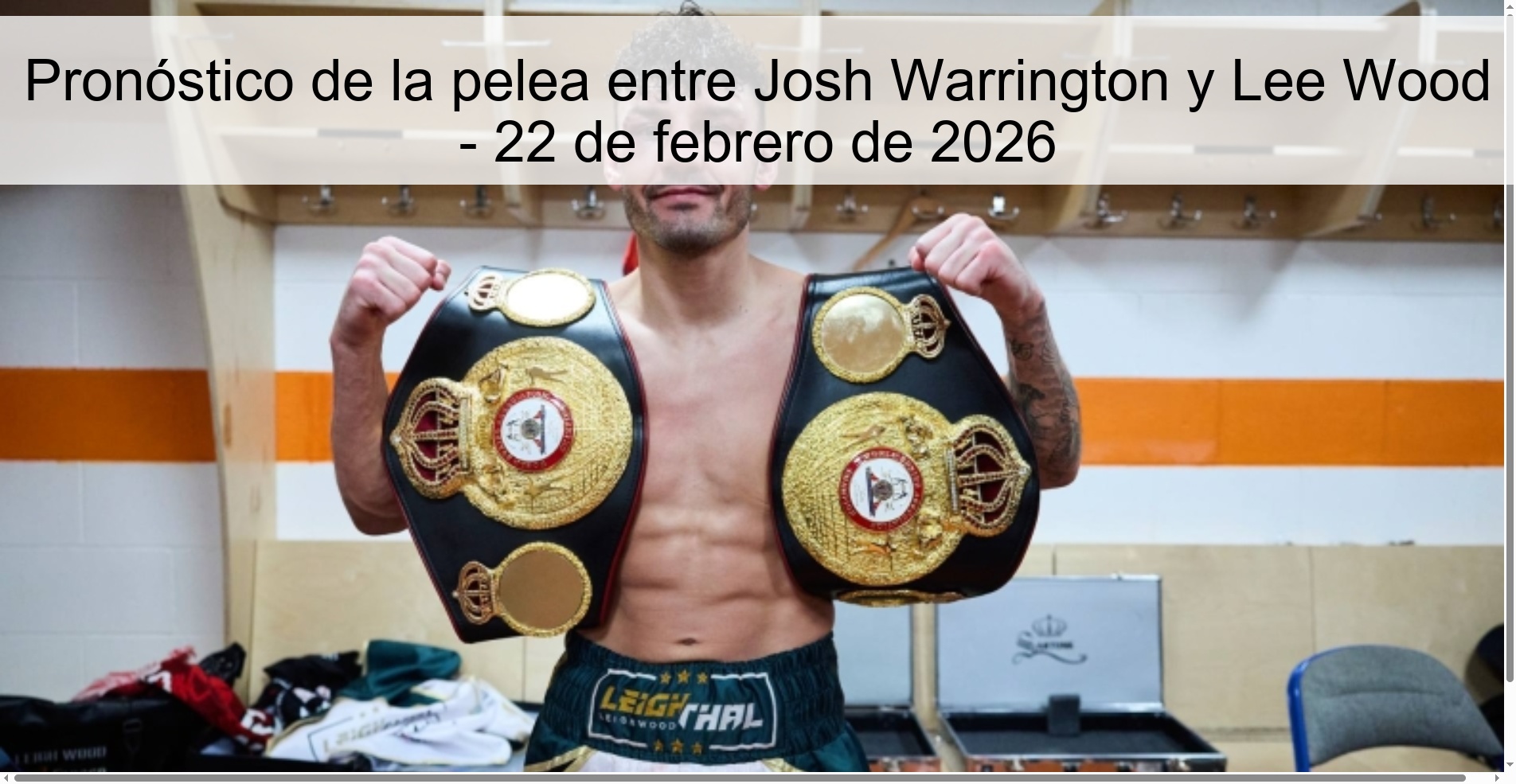 Pronóstico de la pelea entre Josh Warrington y Lee Wood – 22 de febrero de 2026