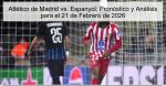 Atlético de Madrid vs. Espanyol: Pronóst