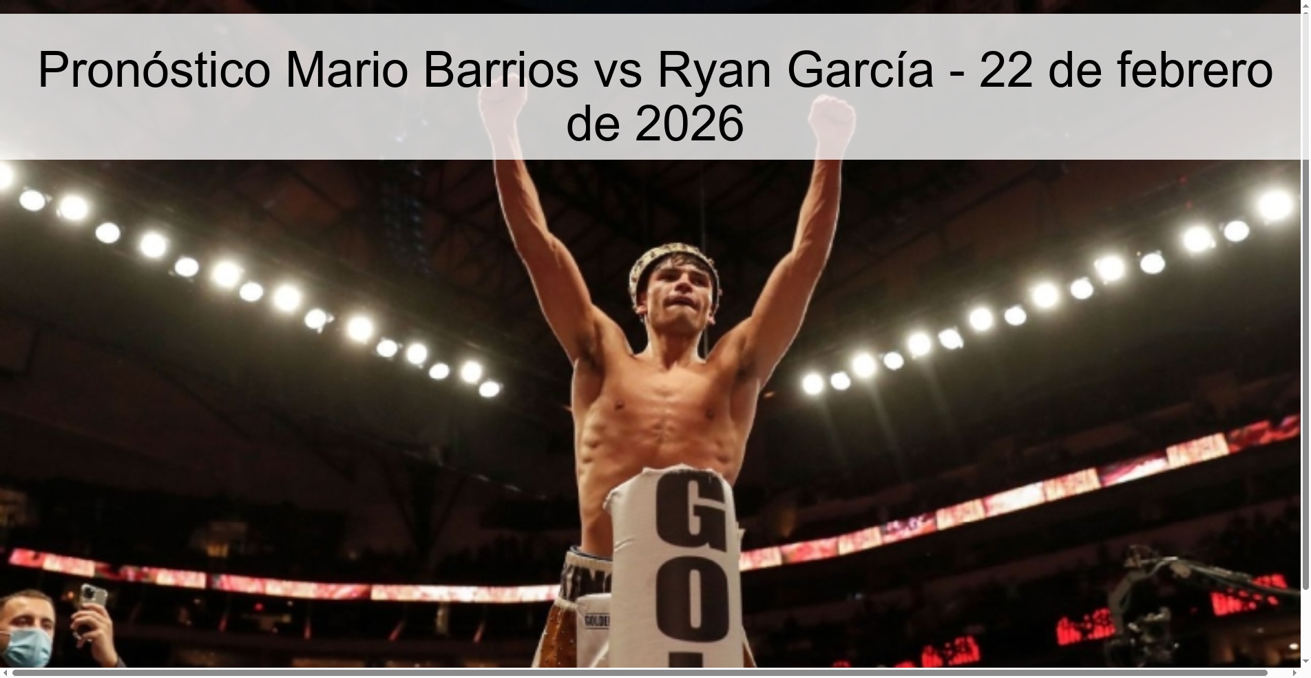 Pronóstico Mario Barrios vs Ryan García – 22 de febrero de 2026