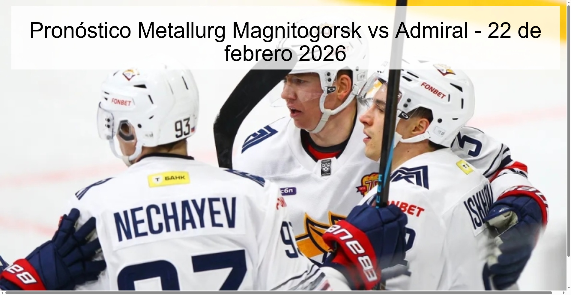 Pronóstico Metallurg Magnitogorsk vs Admiral – 22 de febrero 2026