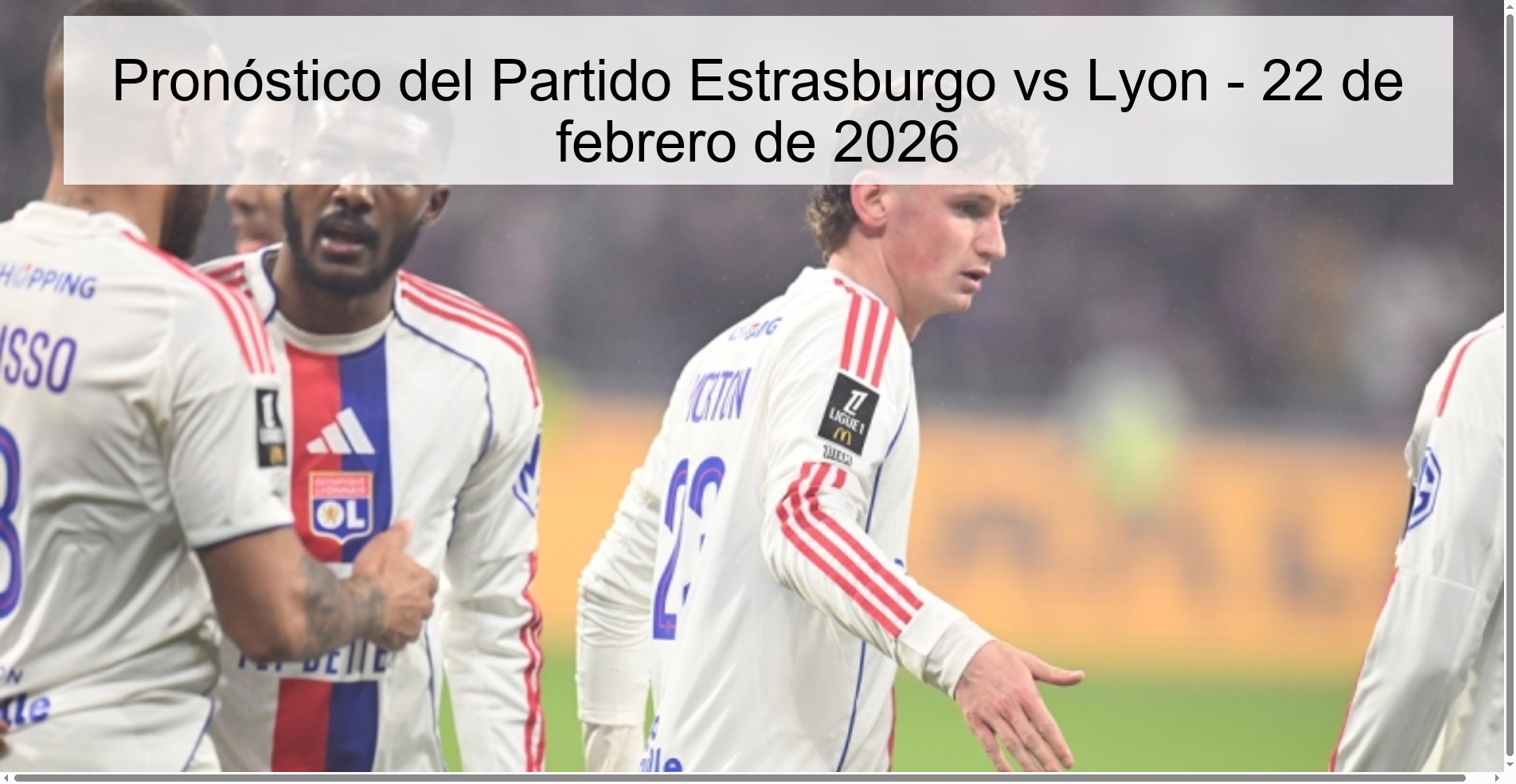 Pronóstico del Partido Estrasburgo vs Lyon – 22 de febrero de 2026
