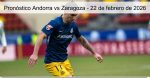 Pronóstico Andorra vs Zaragoza – 2