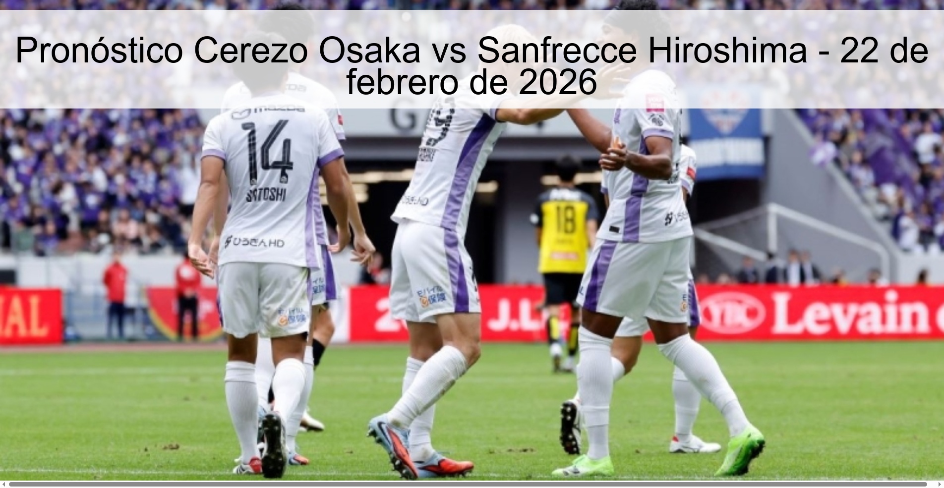 Pronóstico Cerezo Osaka vs Sanfrecce Hiroshima – 22 de febrero de 2026