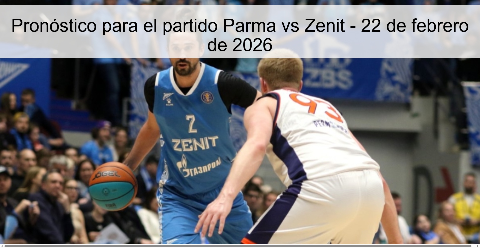 Pronóstico para el partido Parma vs Zenit – 22 de febrero de 2026