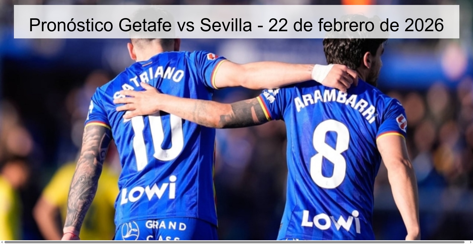 Pronóstico Getafe vs Sevilla – 22 de febrero de 2026