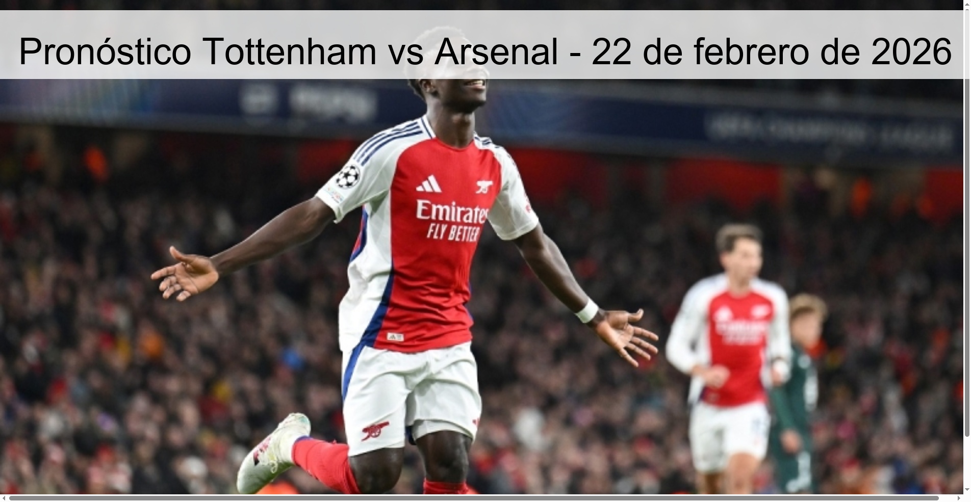 Pronóstico Tottenham vs Arsenal – 22 de febrero de 2026