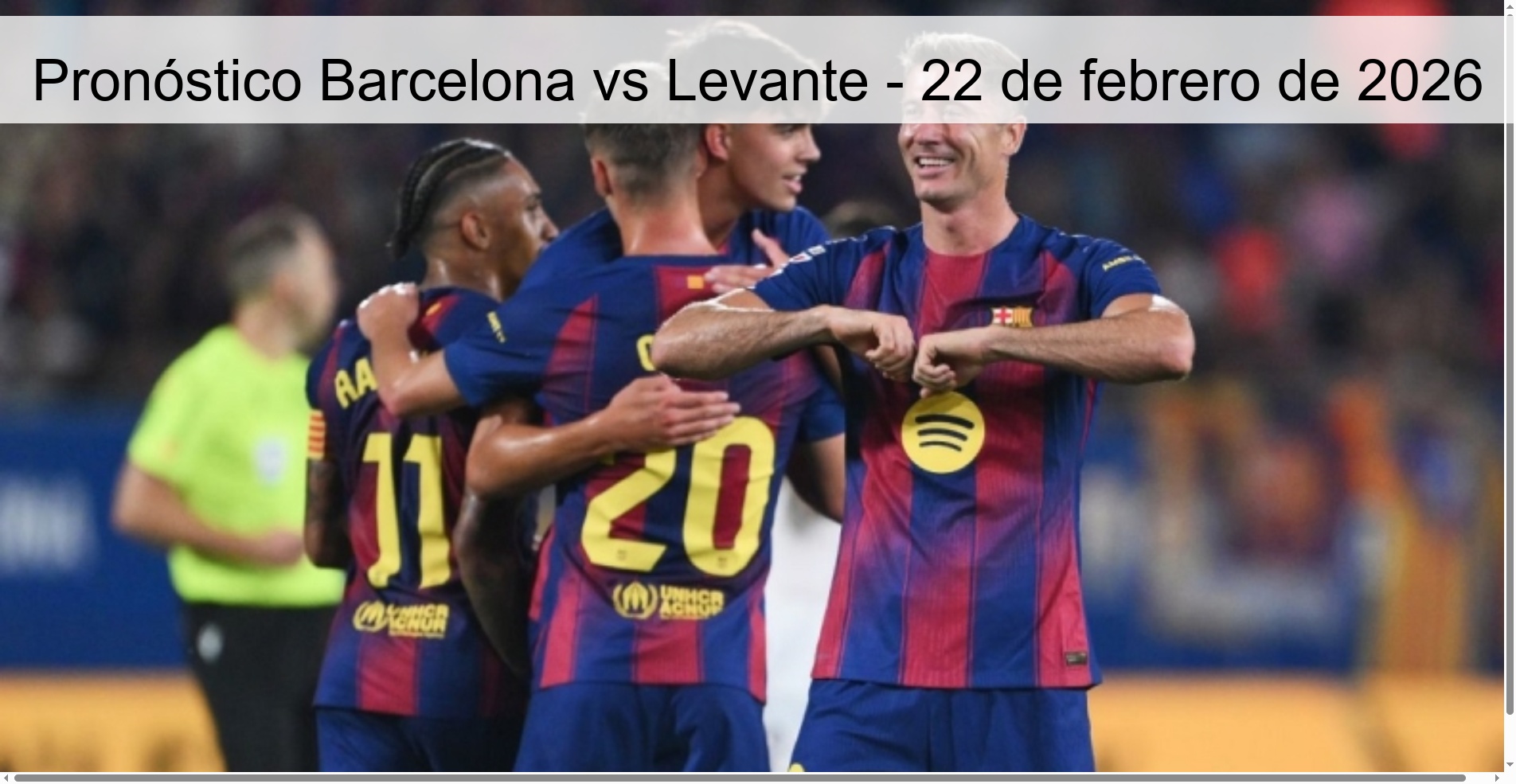 Pronóstico Barcelona vs Levante – 22 de febrero de 2026