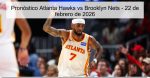Pronóstico Atlanta Hawks vs Brooklyn Net
