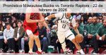 Pronóstico Milwaukee Bucks vs Toronto Ra