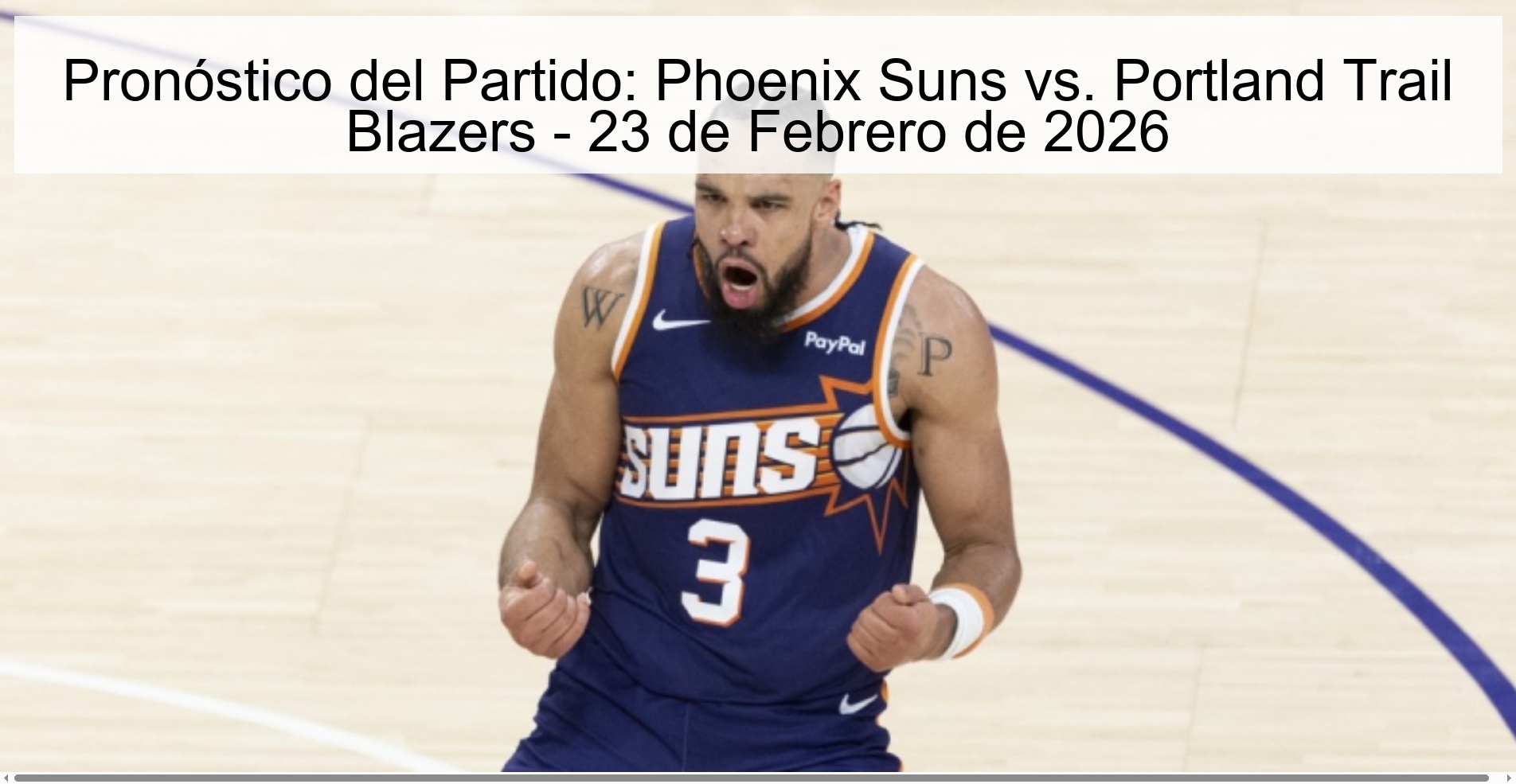 Pronóstico del Partido: Phoenix Suns vs. Portland Trail Blazers – 23 de Febrero de 2026