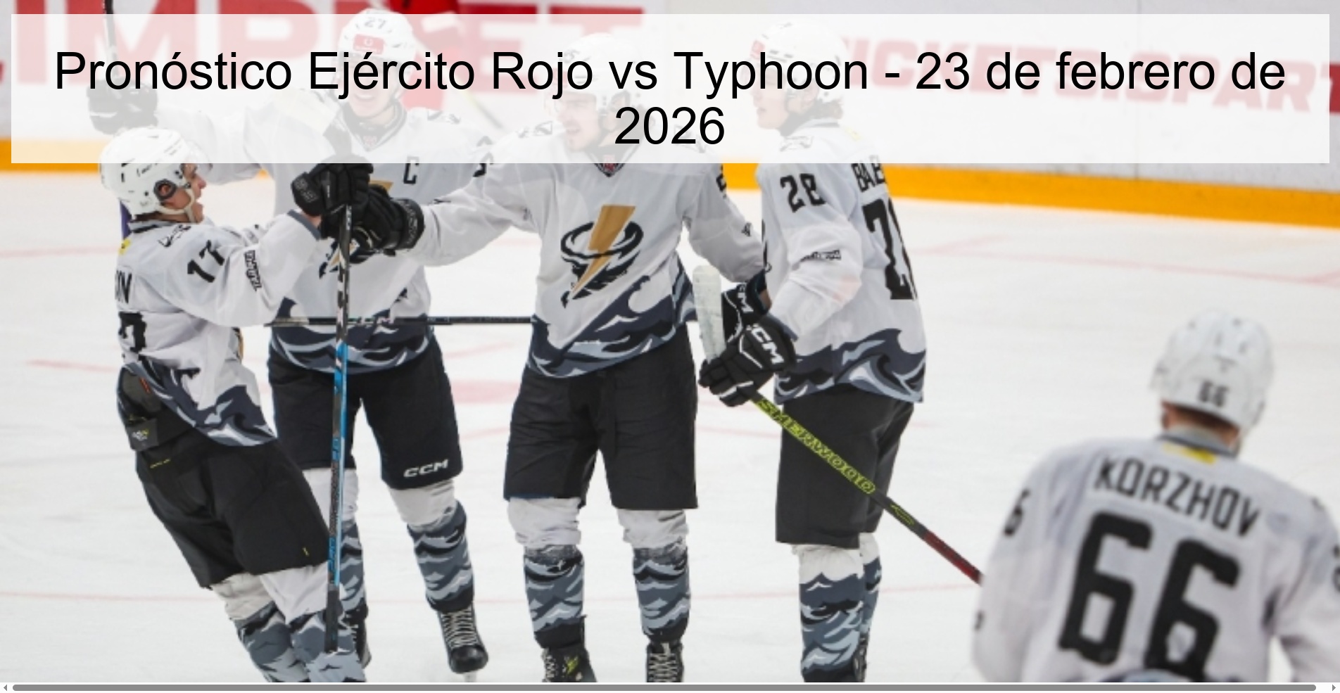 Pronóstico Ejército Rojo vs Typhoon – 23 de febrero de 2026