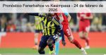 Pronóstico Fenerbahce vs Kasimpasa ̵
