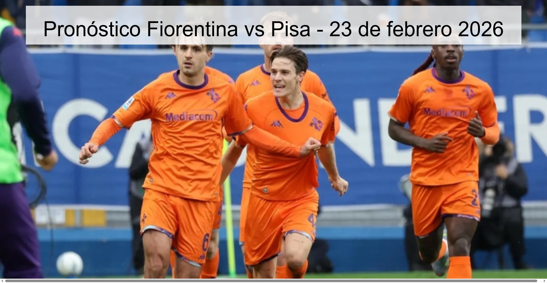 Pronóstico Fiorentina vs Pisa – 23 de febrero 2026