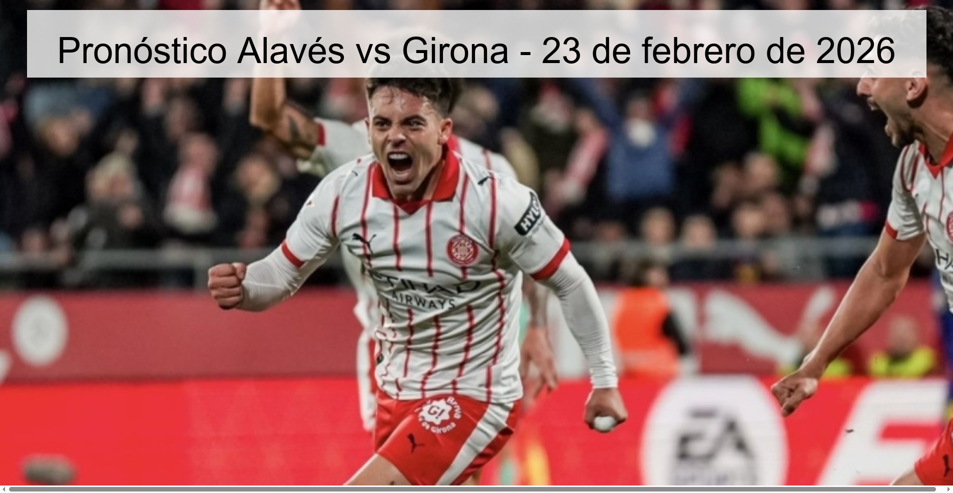 Pronóstico Alavés vs Girona – 23 de febrero de 2026