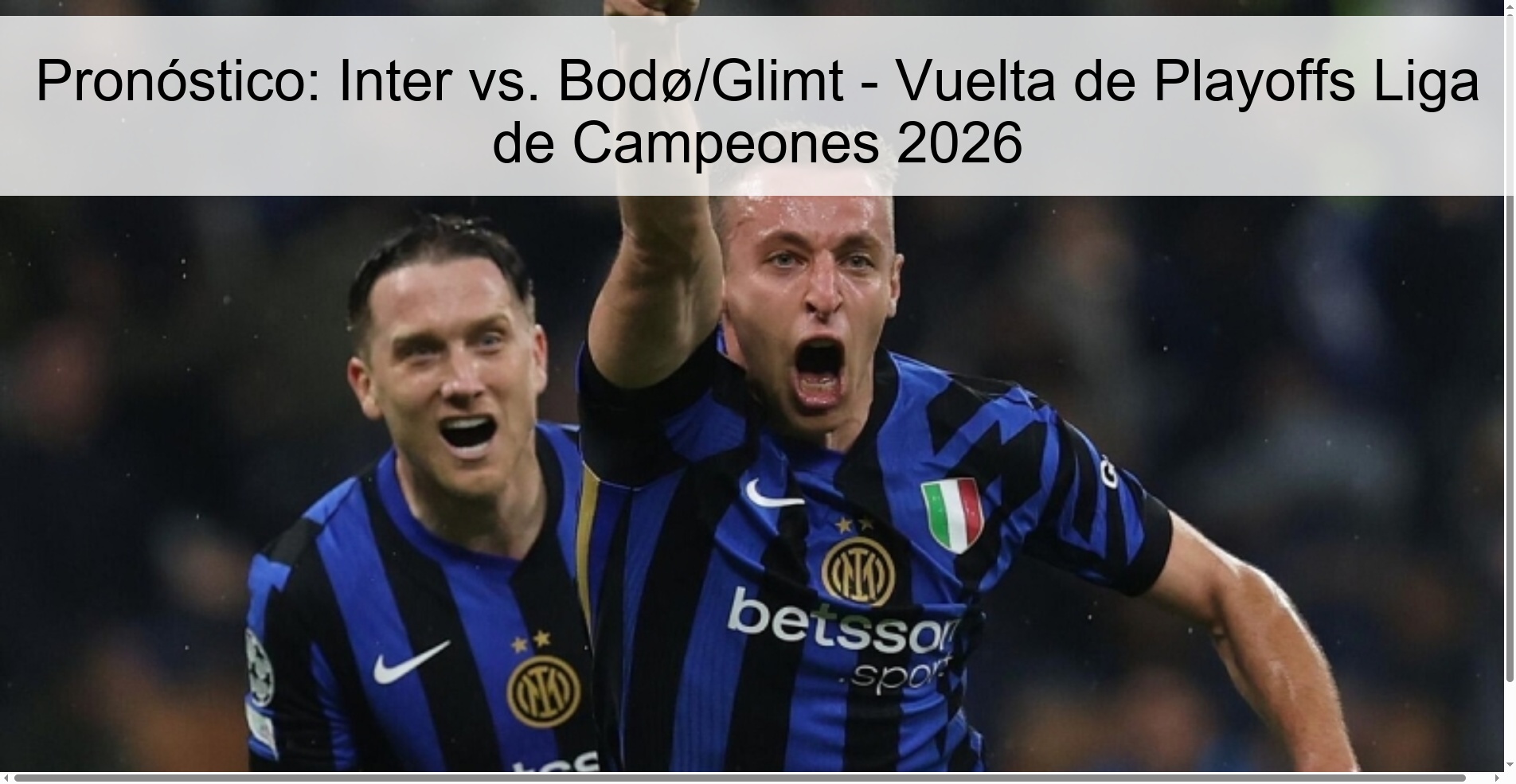 Pronóstico: Inter vs. Bodø/Glimt – Vuelta de Playoffs Liga de Campeones 2026