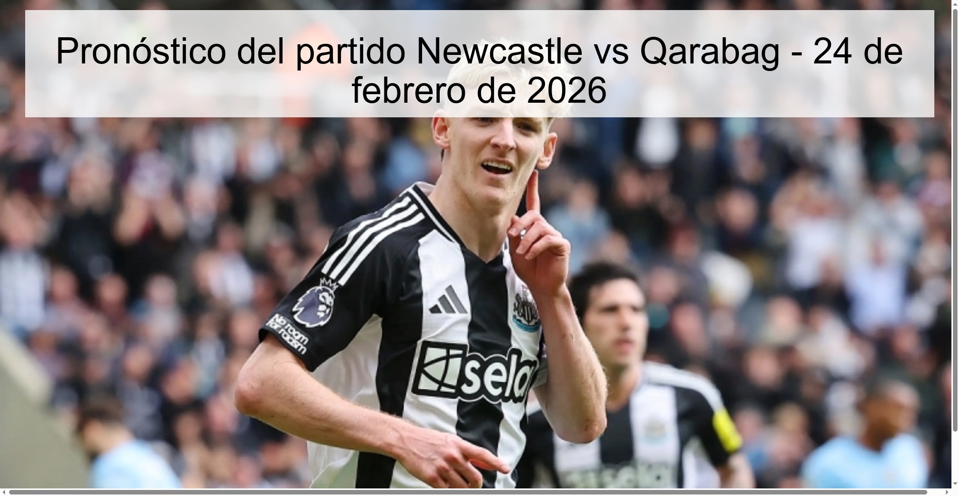Pronóstico del partido Newcastle vs Qarabag – 24 de febrero de 2026