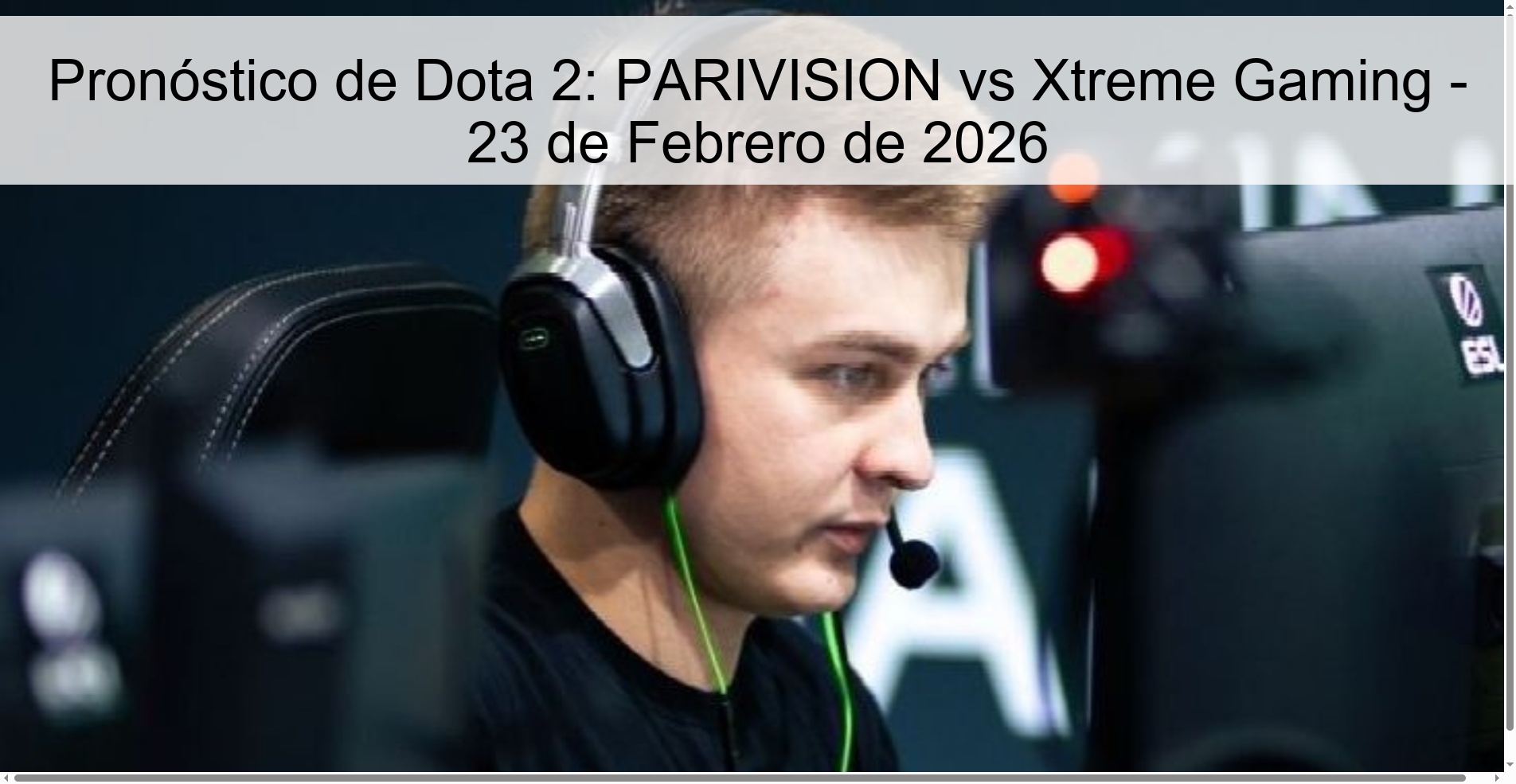 Pronóstico de Dota 2: PARIVISION vs Xtreme Gaming – 23 de Febrero de 2026