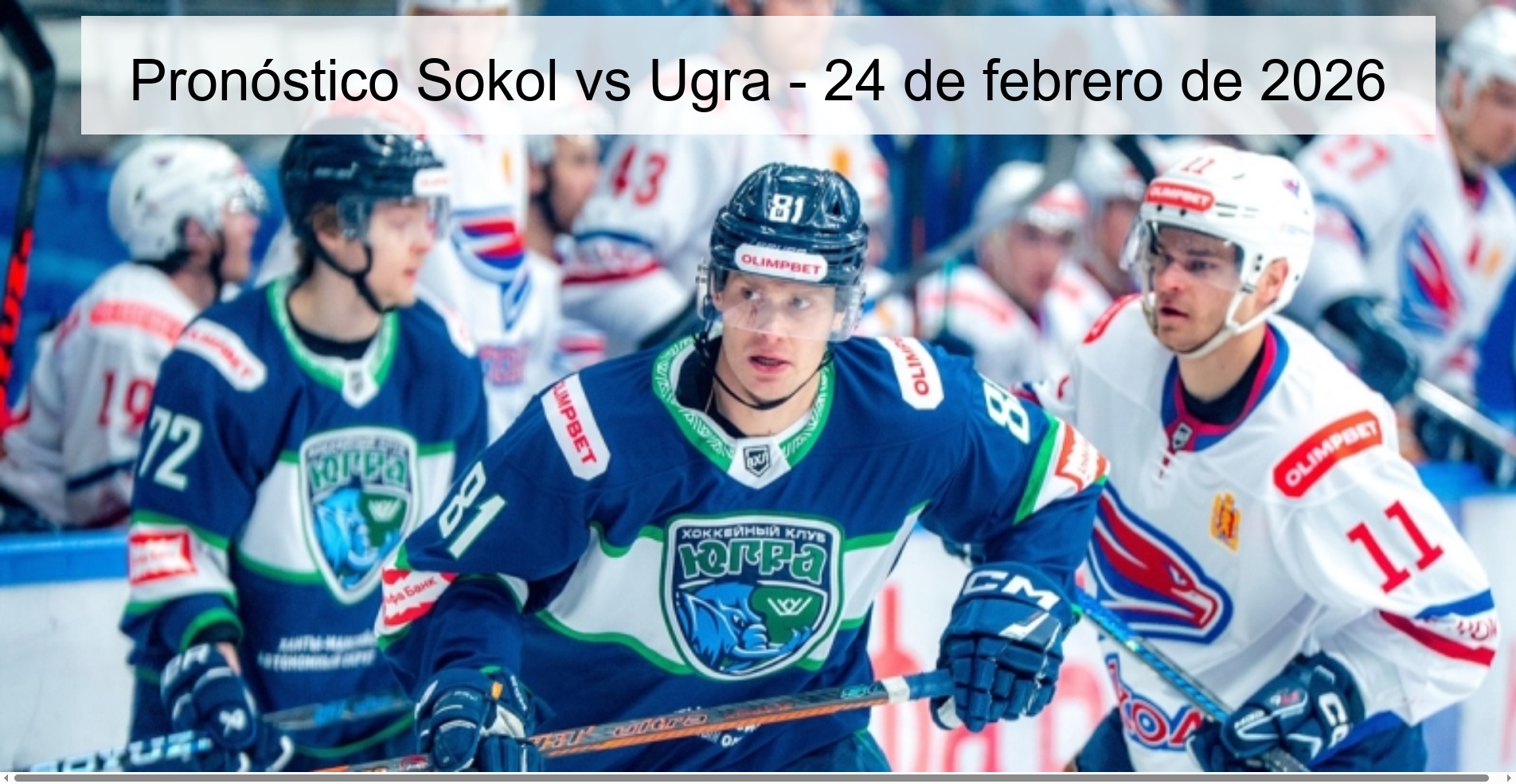 Pronóstico Sokol vs Ugra – 24 de febrero de 2026