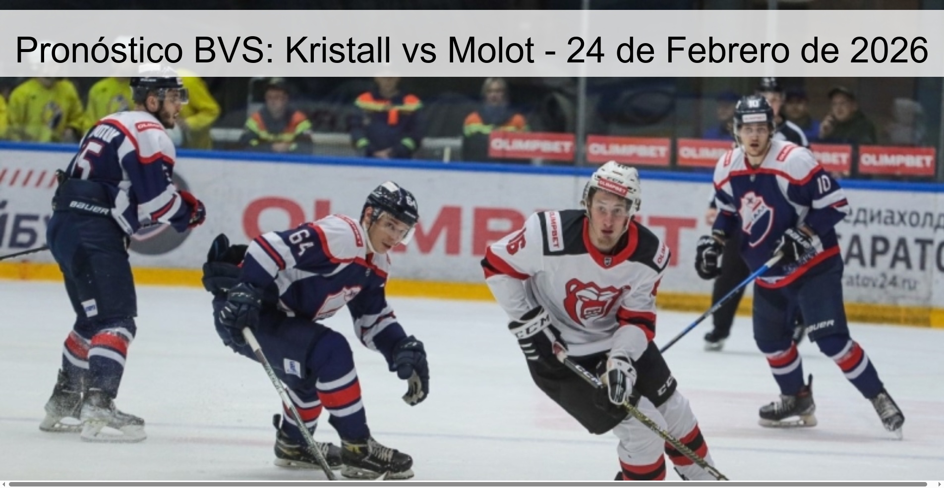 Pronóstico BVS: Kristall vs Molot – 24 de Febrero de 2026