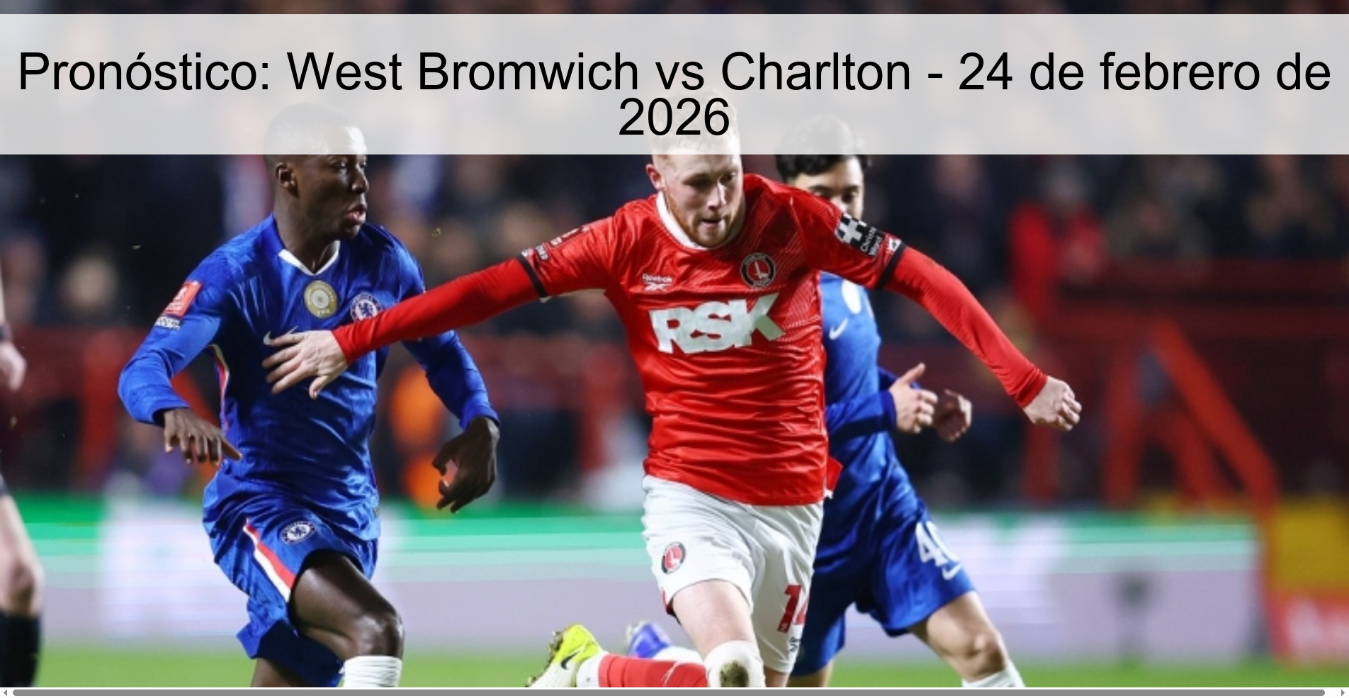 Pronóstico: West Bromwich vs Charlton – 24 de febrero de 2026