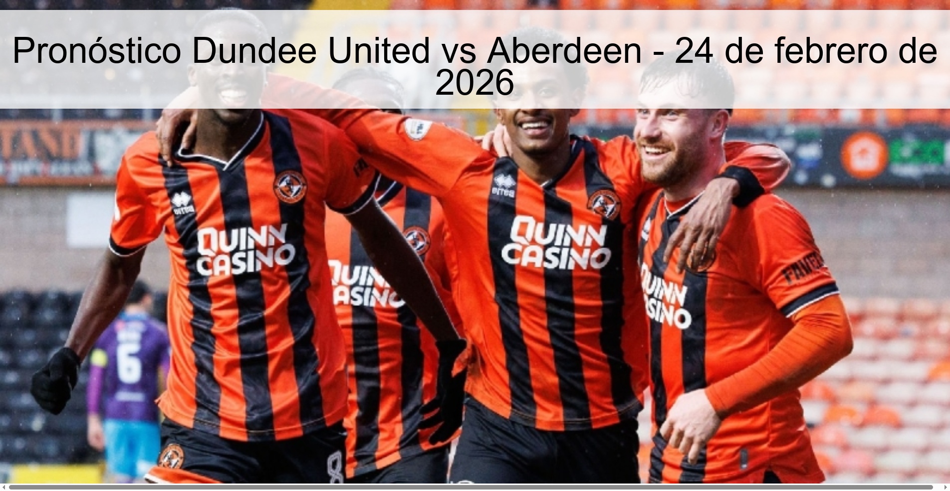 Pronóstico Dundee United vs Aberdeen – 24 de febrero de 2026
