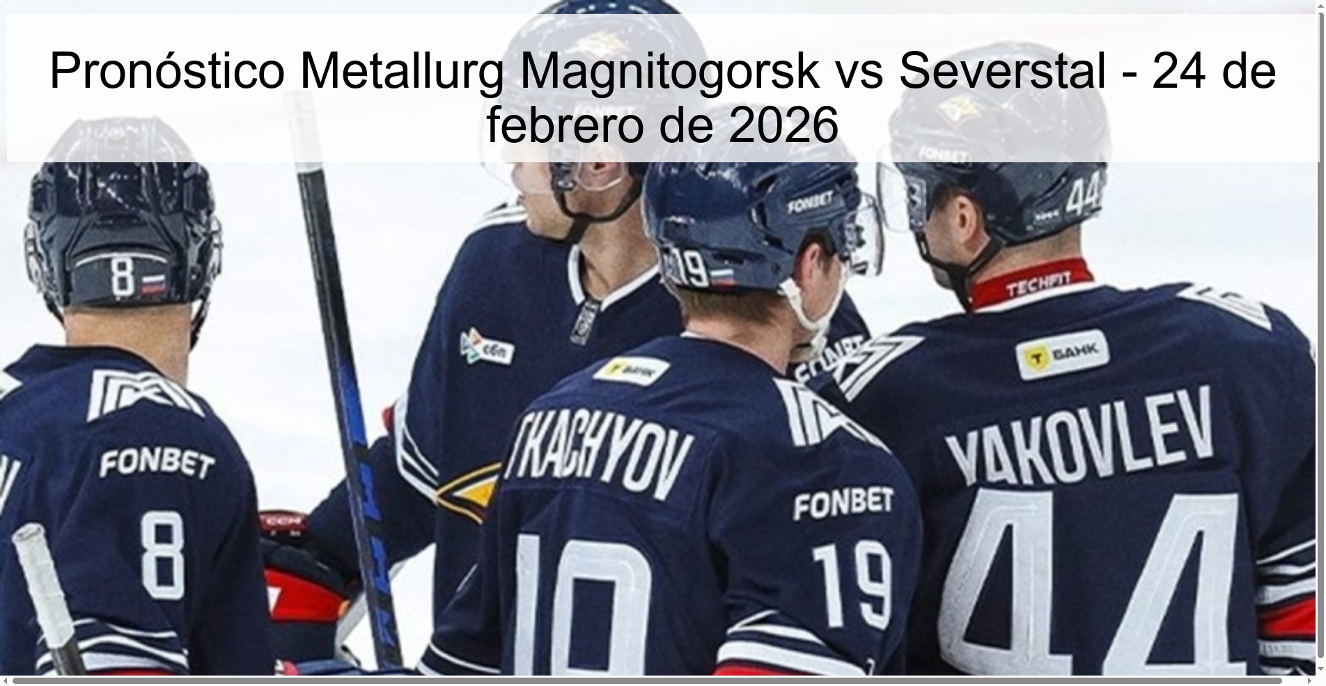 Pronóstico Metallurg Magnitogorsk vs Severstal – 24 de febrero de 2026