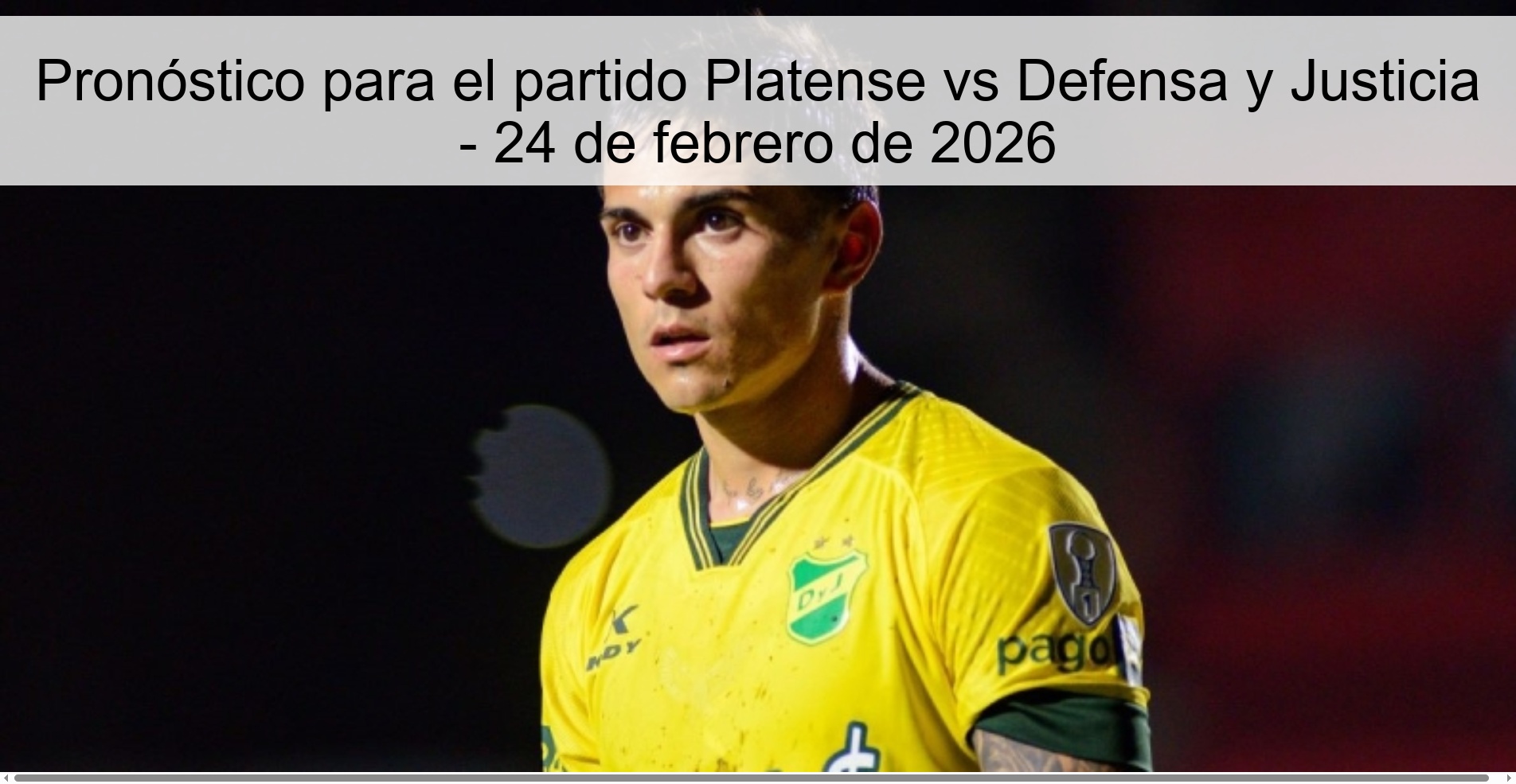 Pronóstico para el partido Platense vs Defensa y Justicia – 24 de febrero de 2026