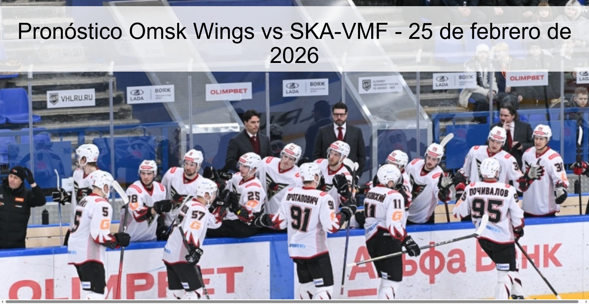 Pronóstico Omsk Wings vs SKA-VMF – 25 de febrero de 2026