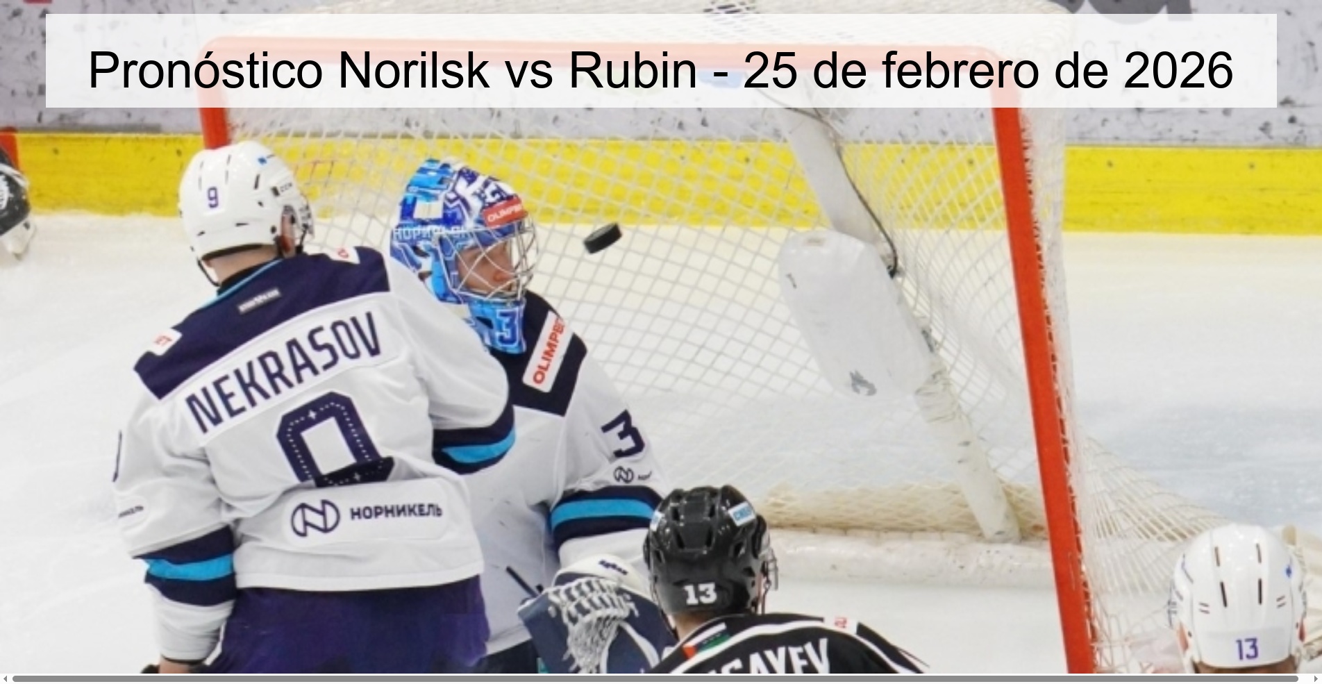 Pronóstico Norilsk vs Rubin – 25 de febrero de 2026
