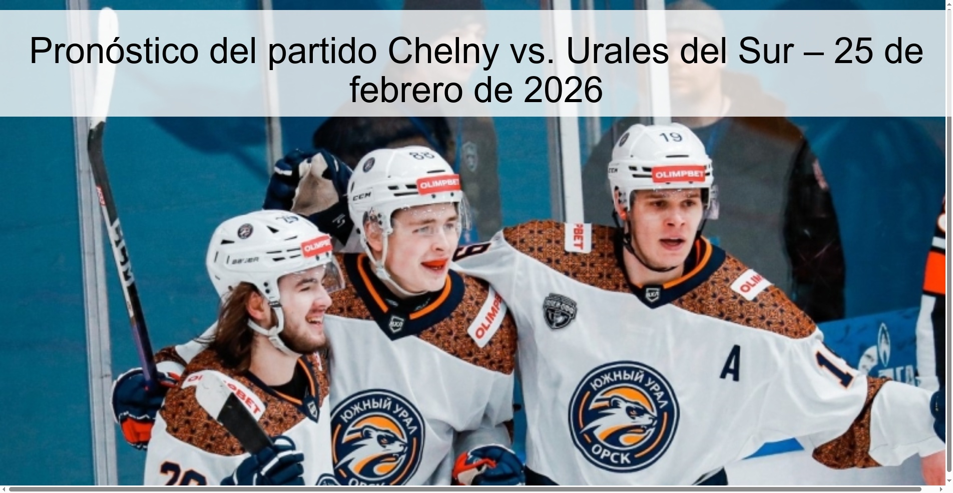 Pronóstico del partido Chelny vs. Urales del Sur – 25 de febrero de 2026