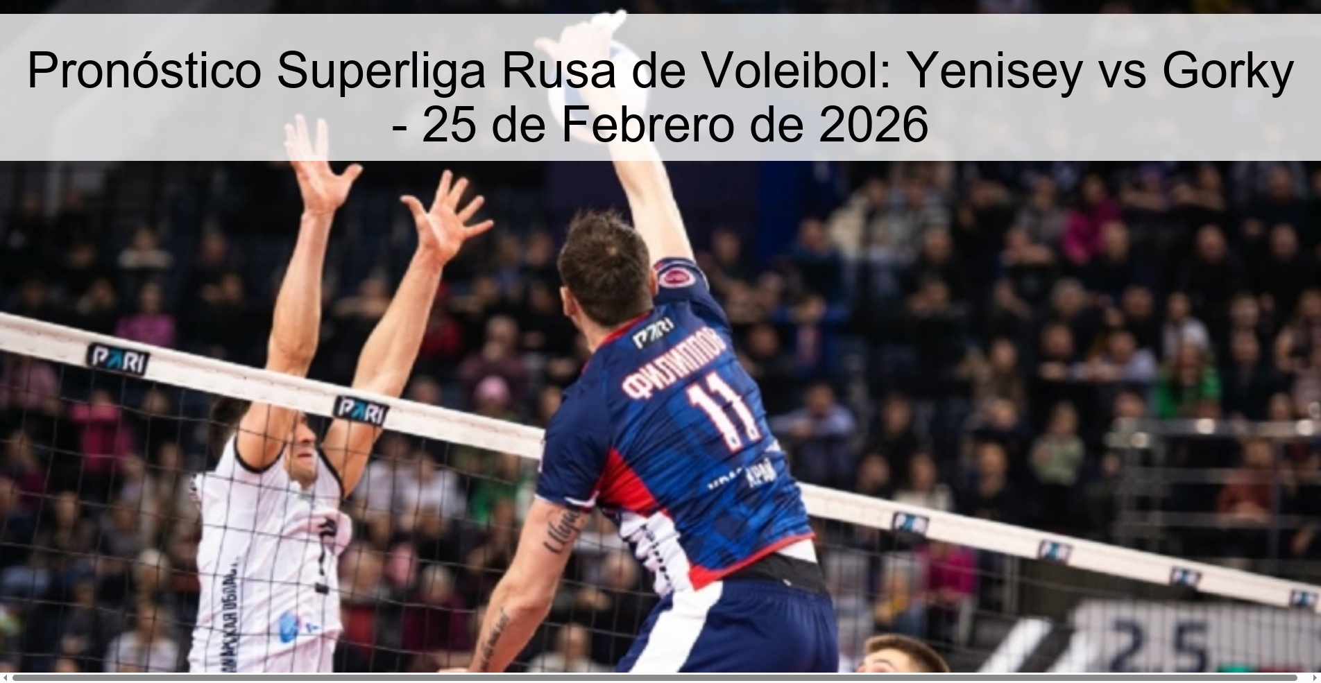 Pronóstico Superliga Rusa de Voleibol: Yenisey vs Gorky – 25 de Febrero de 2026