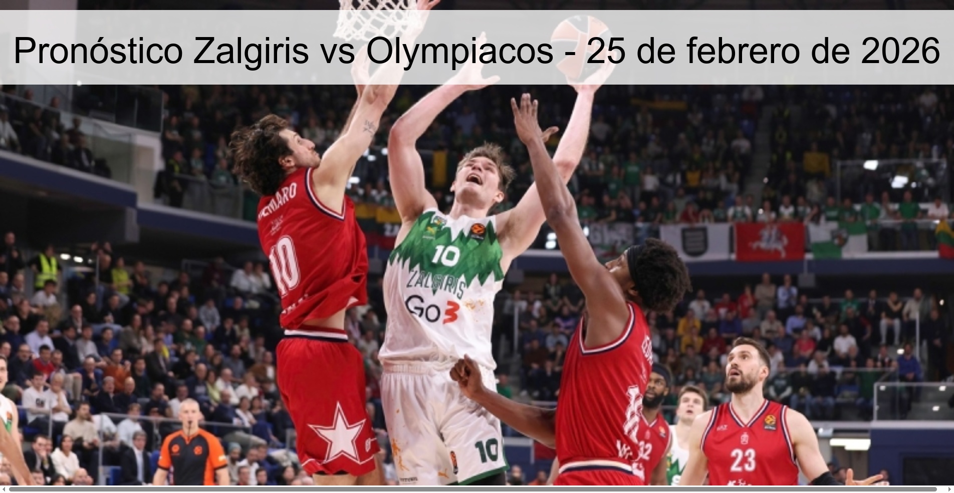 Pronóstico Zalgiris vs Olympiacos – 25 de febrero de 2026