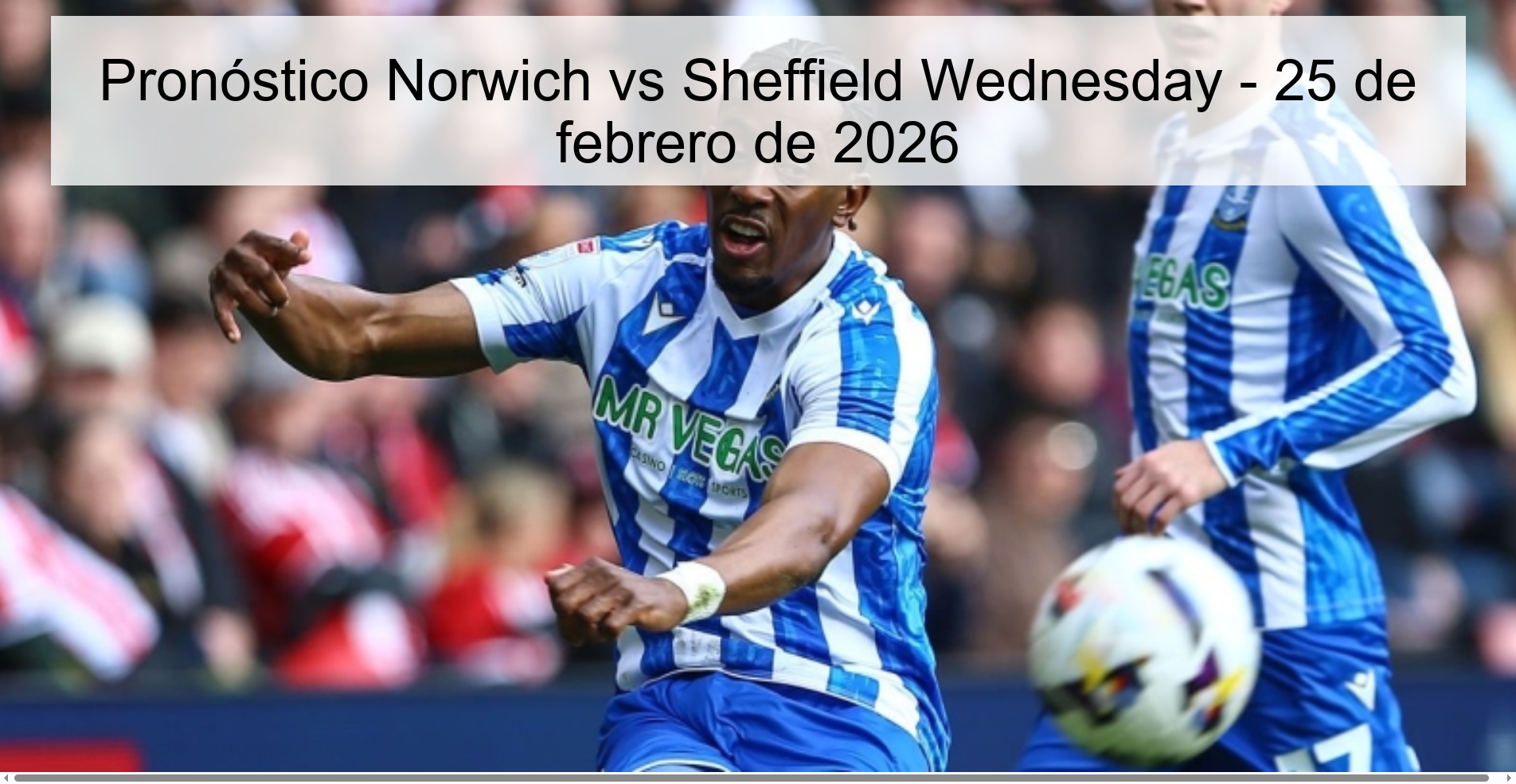 Pronóstico Norwich vs Sheffield Wednesday – 25 de febrero de 2026