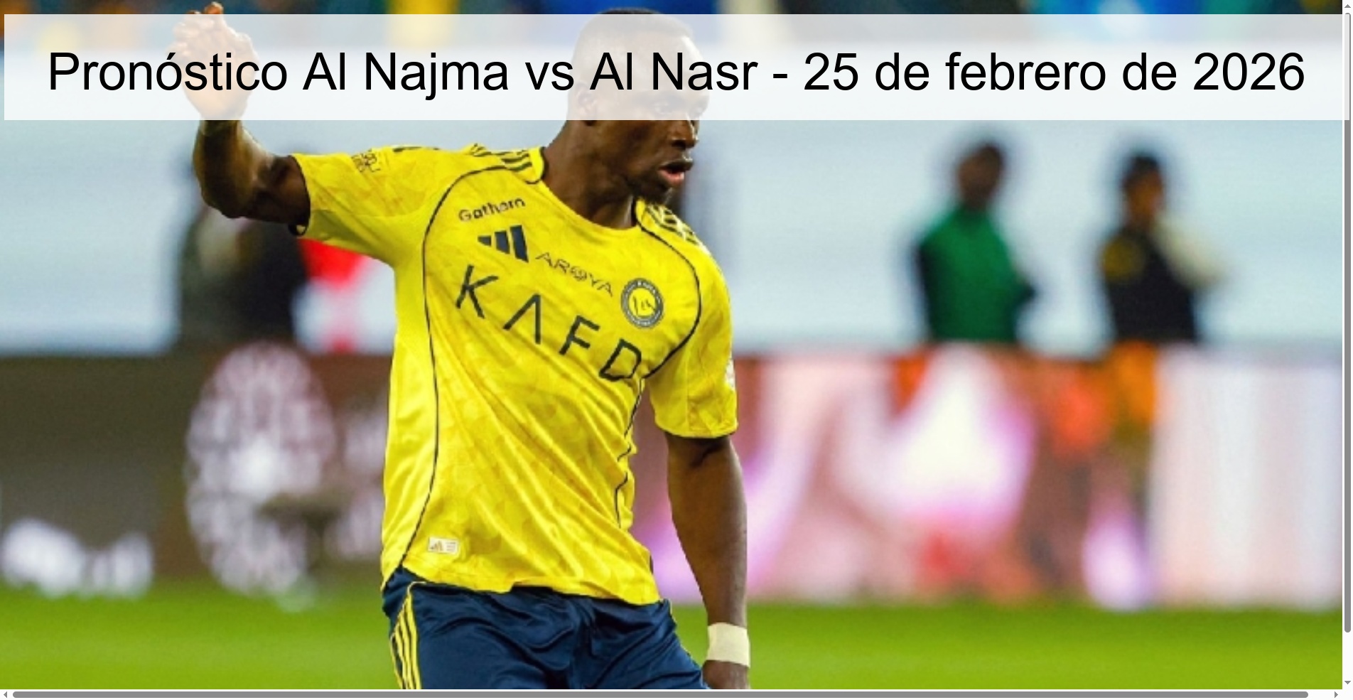 Pronóstico Al Najma vs Al Nasr – 25 de febrero de 2026