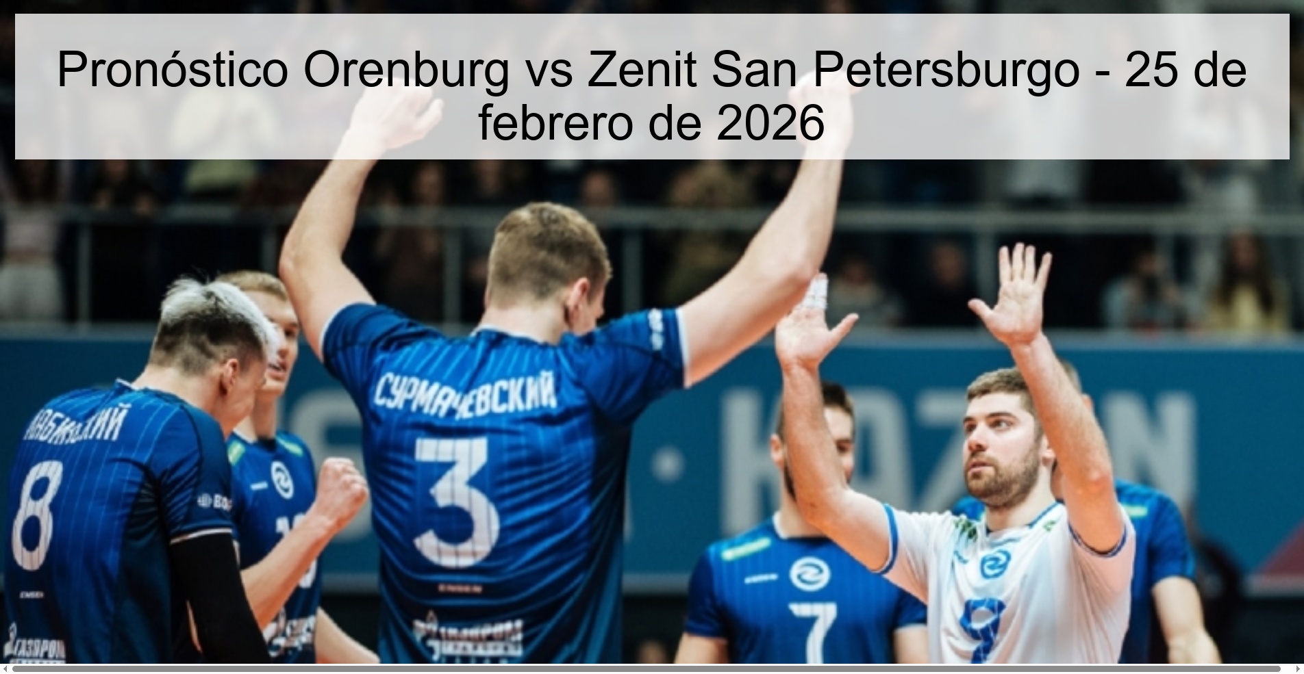 Pronóstico Orenburg vs Zenit San Petersburgo – 25 de febrero de 2026