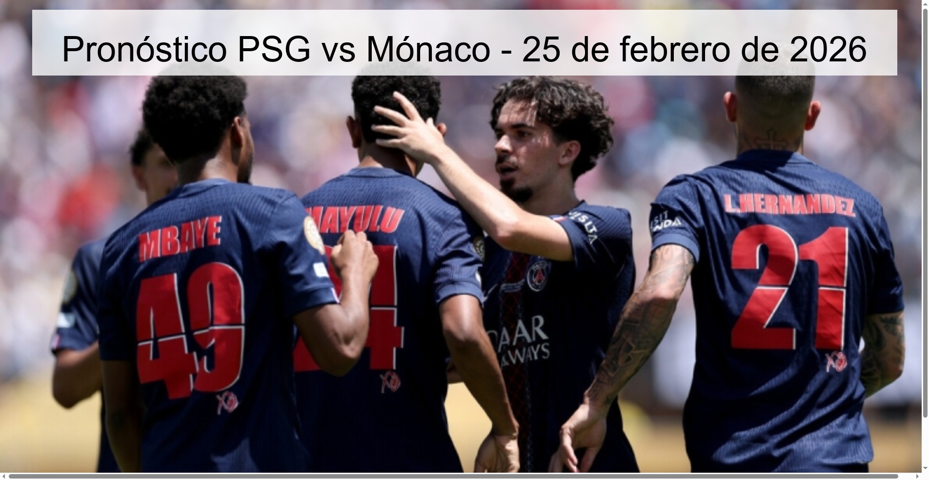 Pronóstico PSG vs Mónaco – 25 de febrero de 2026