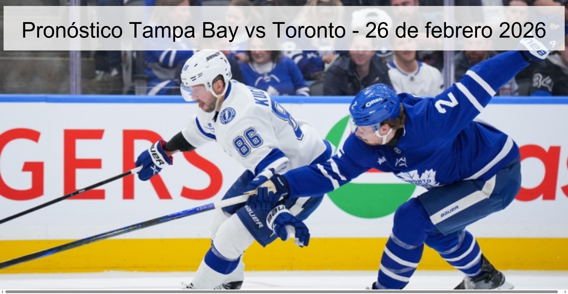 Pronóstico Tampa Bay vs Toronto – 26 de febrero 2026