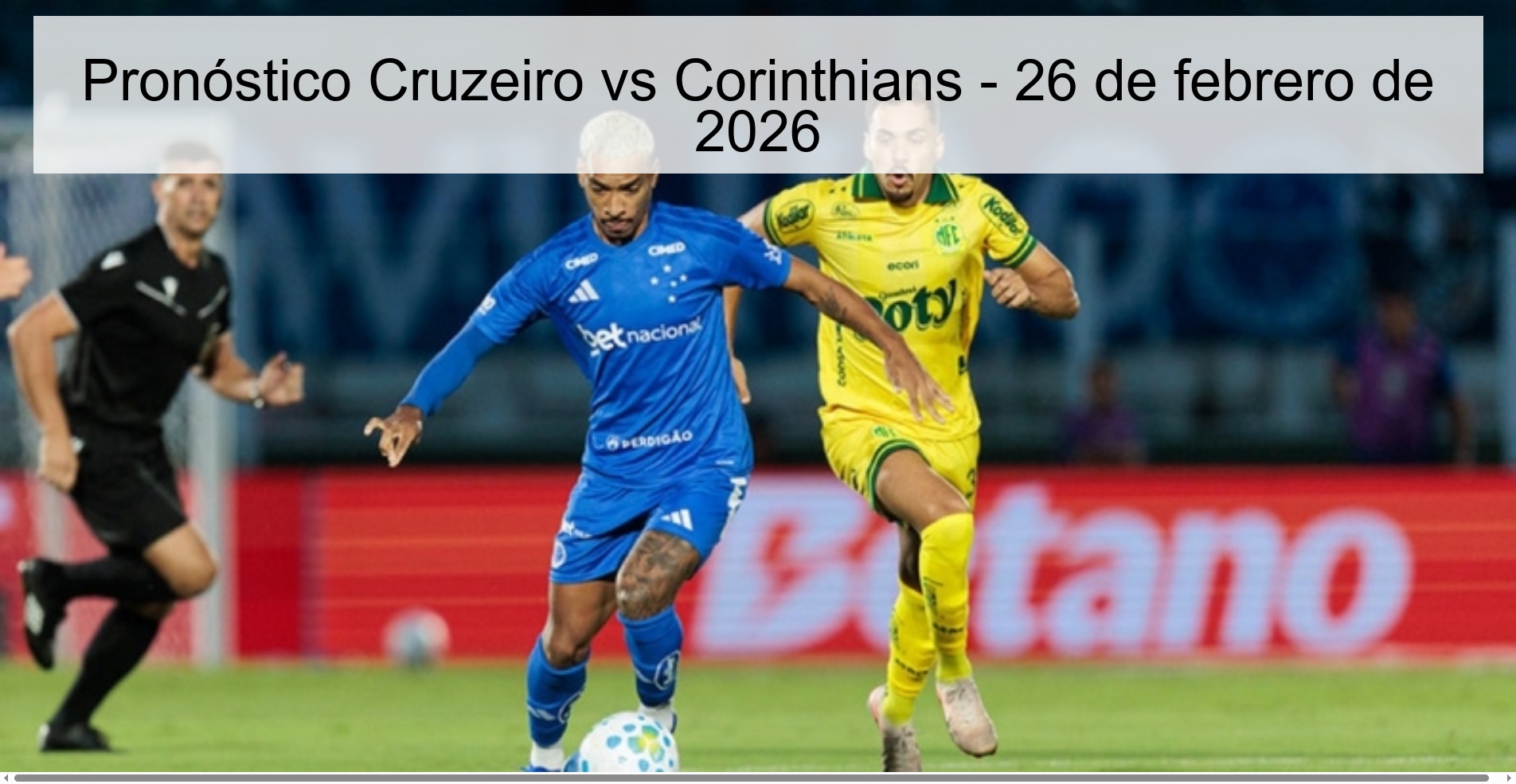 Pronóstico Cruzeiro vs Corinthians – 26 de febrero de 2026