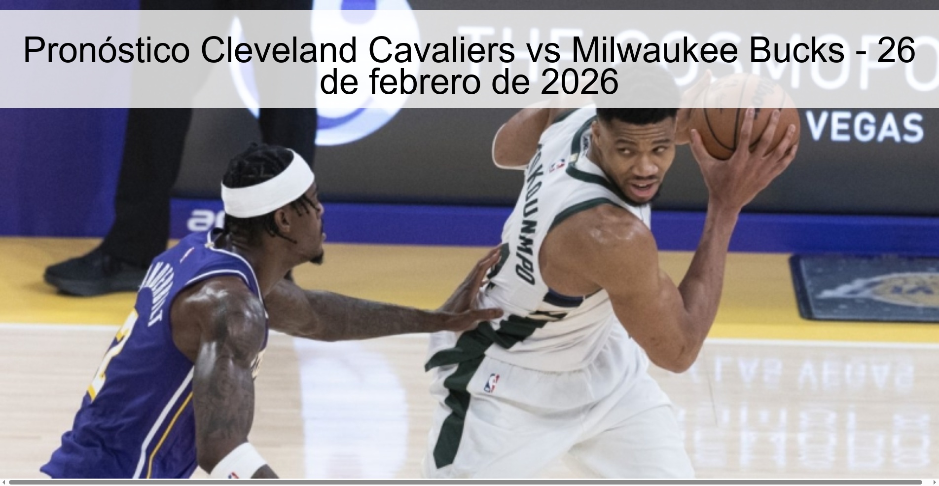 Pronóstico Cleveland Cavaliers vs Milwaukee Bucks – 26 de febrero de 2026