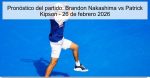 Pronóstico del partido: Brandon Nakashim