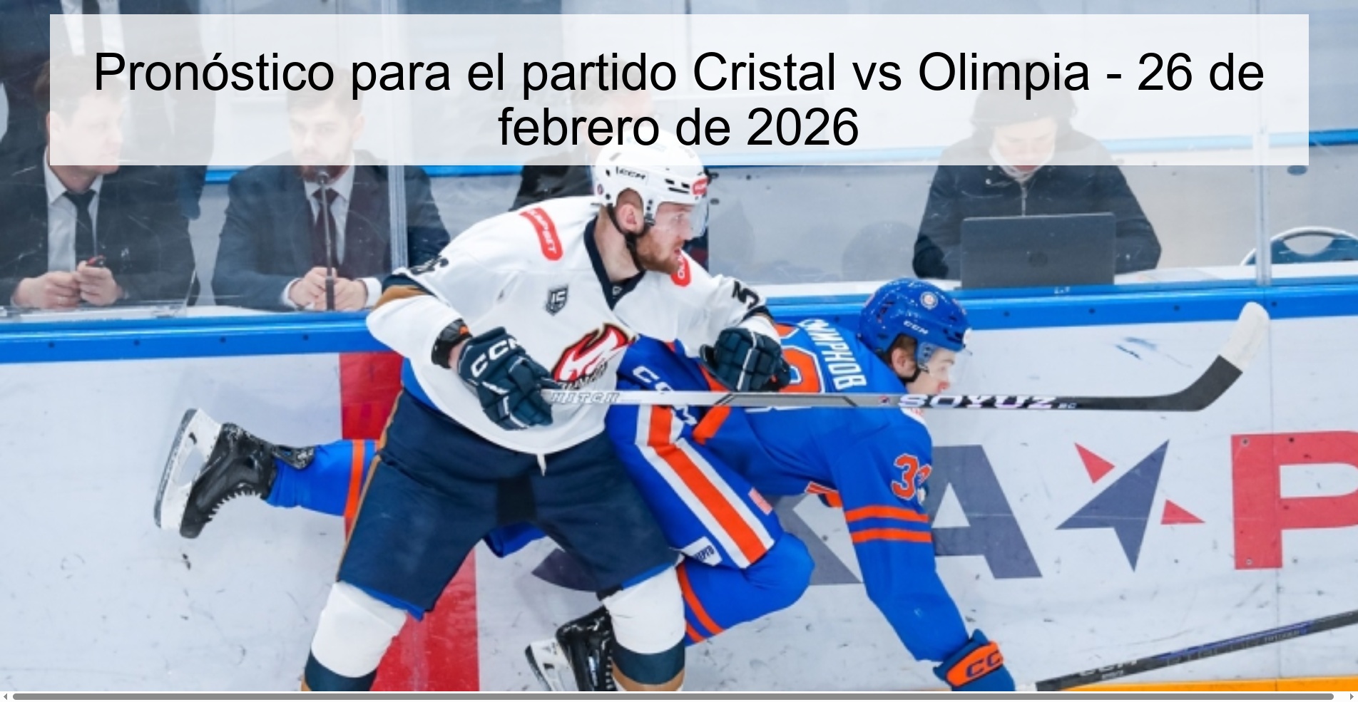 Pronóstico para el partido Cristal vs Olimpia – 26 de febrero de 2026