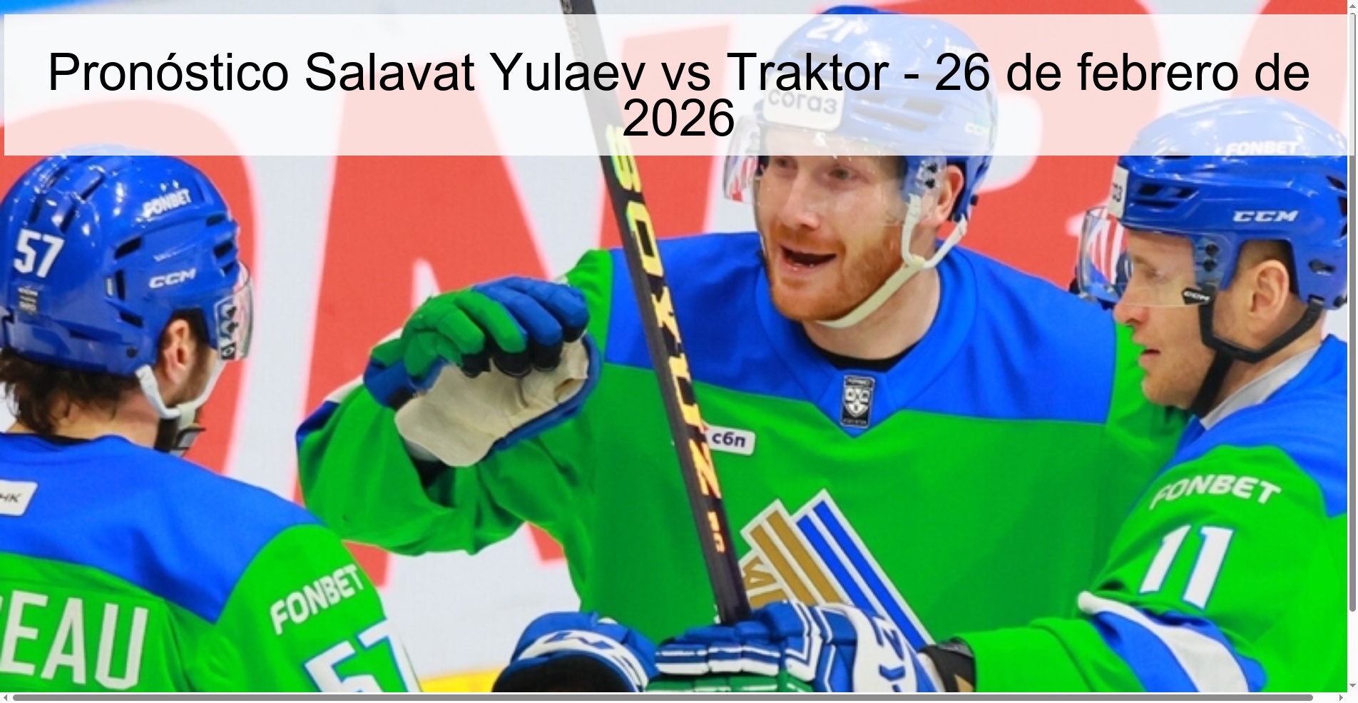 Pronóstico Salavat Yulaev vs Traktor – 26 de febrero de 2026