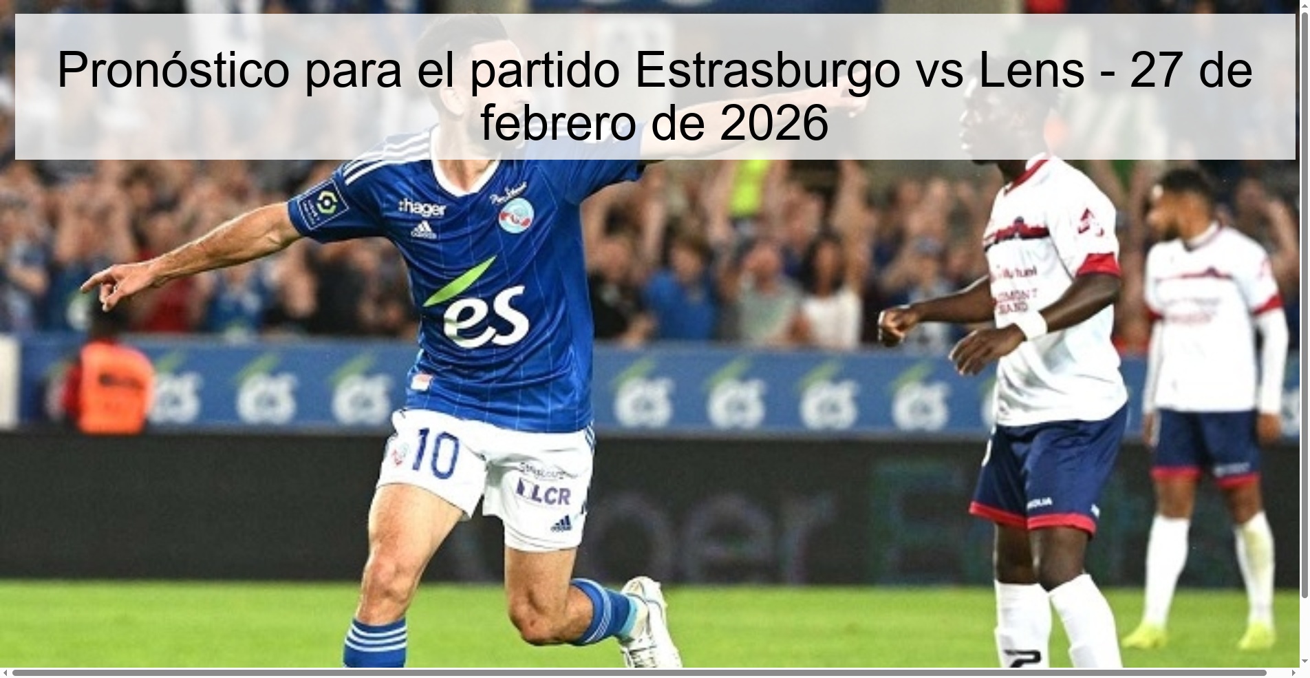Pronóstico para el partido Estrasburgo vs Lens – 27 de febrero de 2026