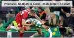 Pronóstico Stuttgart vs Celtic – 2