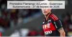 Pronóstico Flamengo vs Lanús – Sup