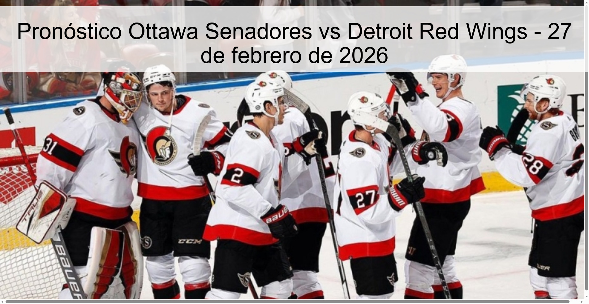 Pronóstico Ottawa Senadores vs Detroit Red Wings – 27 de febrero de 2026