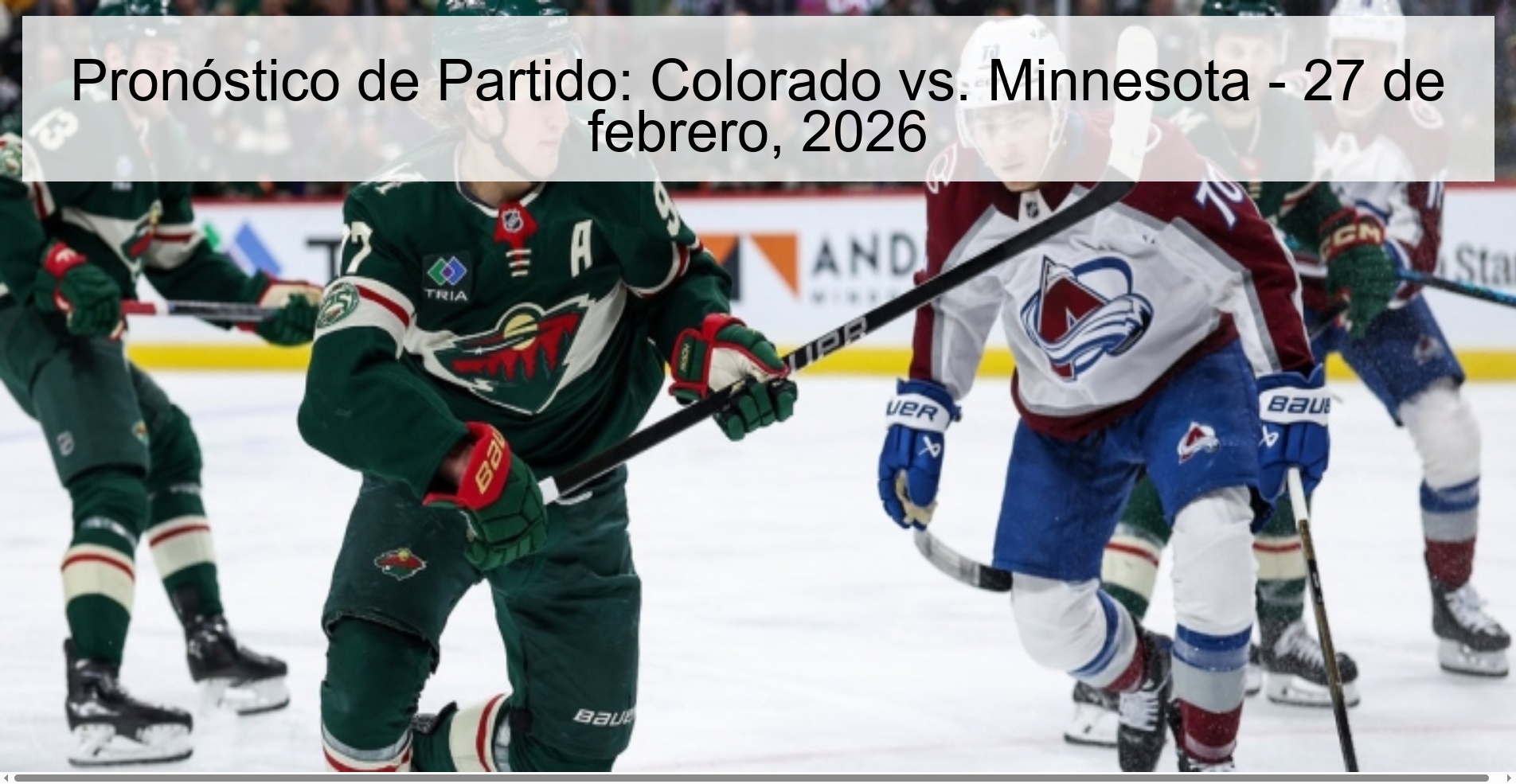 Pronóstico de Partido: Colorado vs. Minnesota – 27 de febrero, 2026