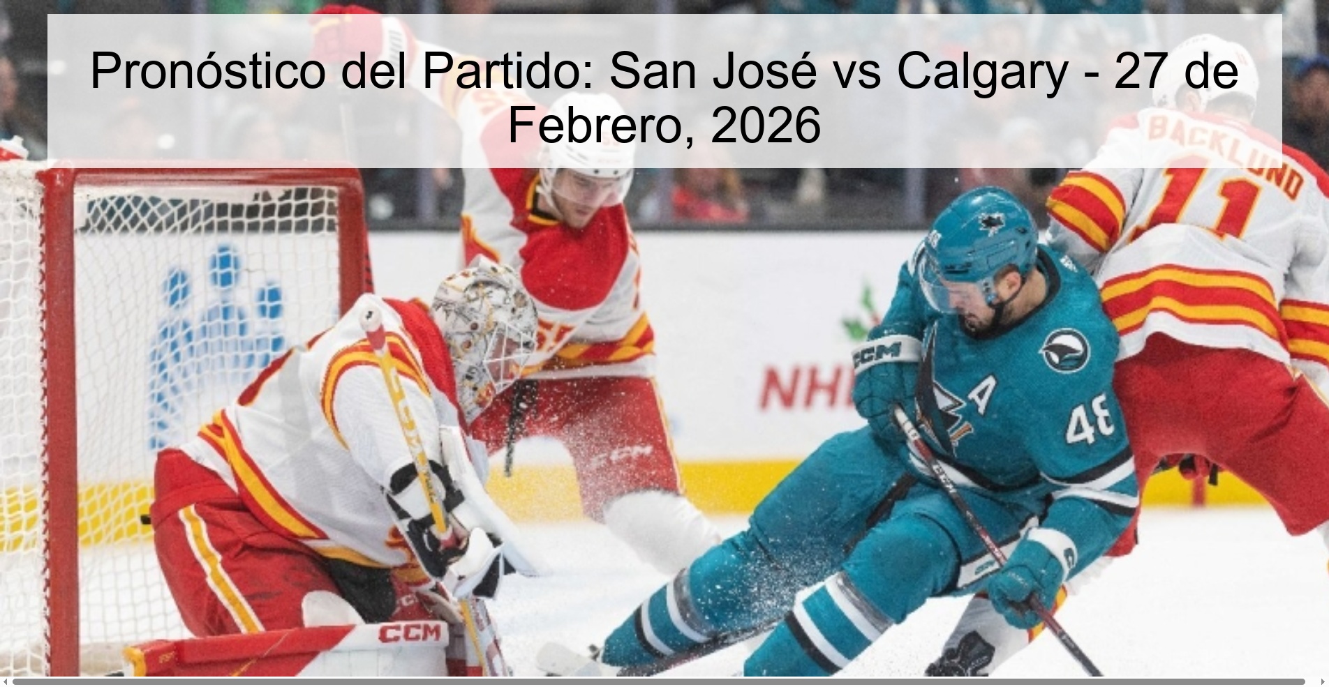Pronóstico del Partido: San José vs Calgary – 27 de Febrero, 2026