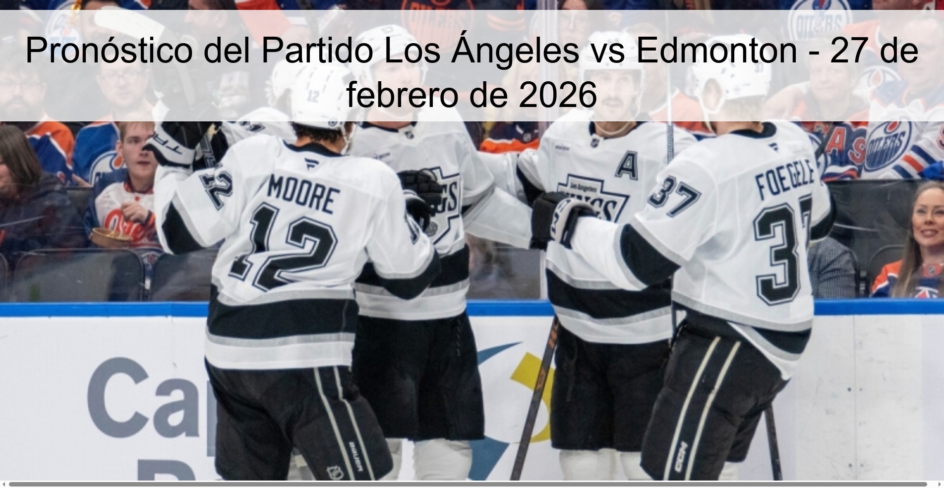 Pronóstico del Partido Los Ángeles vs Edmonton – 27 de febrero de 2026