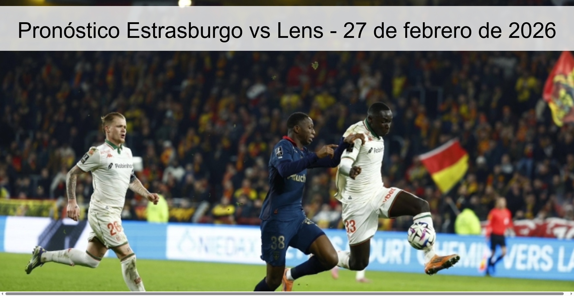 Pronóstico Estrasburgo vs Lens – 27 de febrero de 2026
